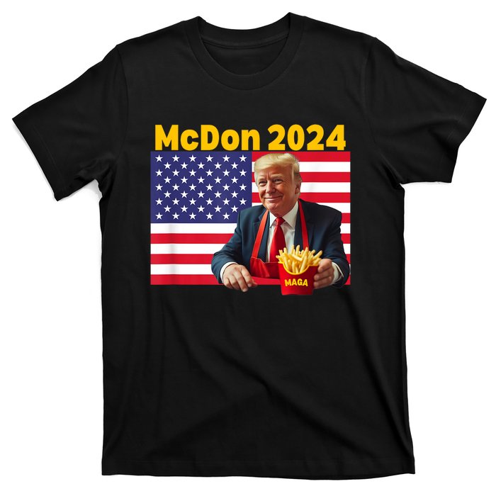 Mcdon 2024 Funny Donald Trump French Fry Cooking Fries T-Shirt