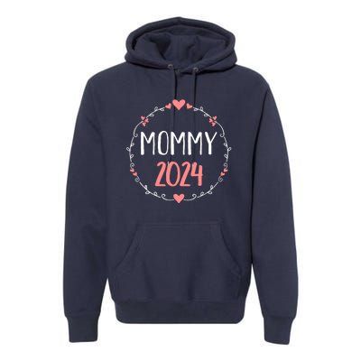 Mommy 2024 For Pregnancy Announcement Premium Hoodie