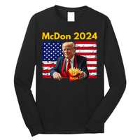 Mcdon 2024 Funny Donald Trump French Fry Cooking Fries Long Sleeve Shirt