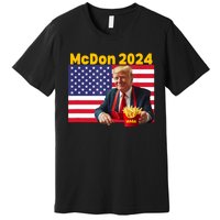 Mcdon 2024 Funny Donald Trump French Fry Cooking Fries Premium T-Shirt