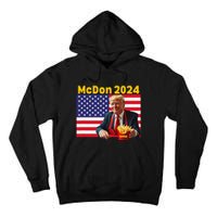 Mcdon 2024 Funny Donald Trump French Fry Cooking Fries Gift Tall Hoodie