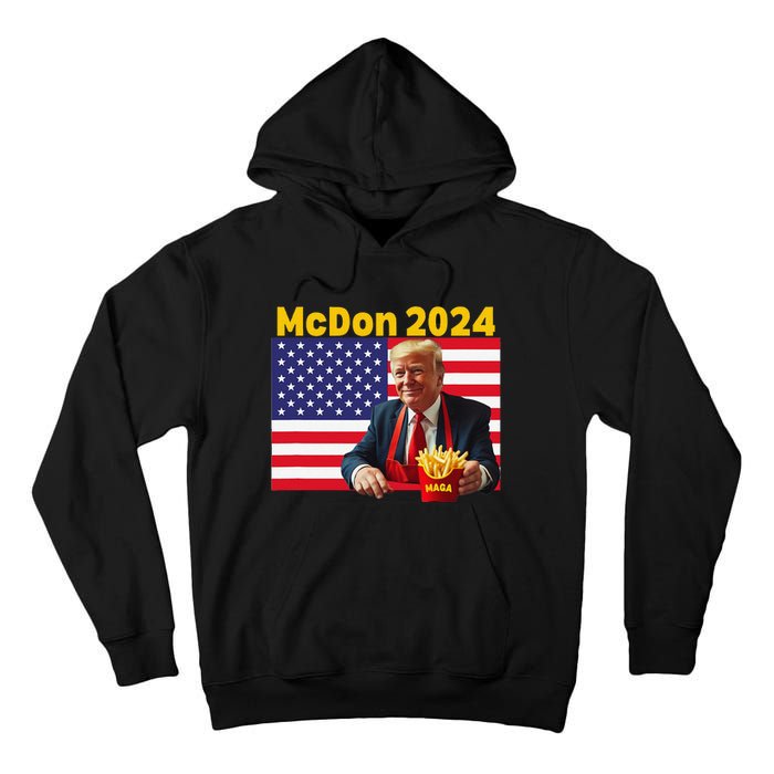 Mcdon 2024 Funny Donald Trump French Fry Cooking Fries Gift Tall Hoodie