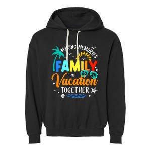 Matching 2024 Family Vacation Making Memories Together Garment-Dyed Fleece Hoodie