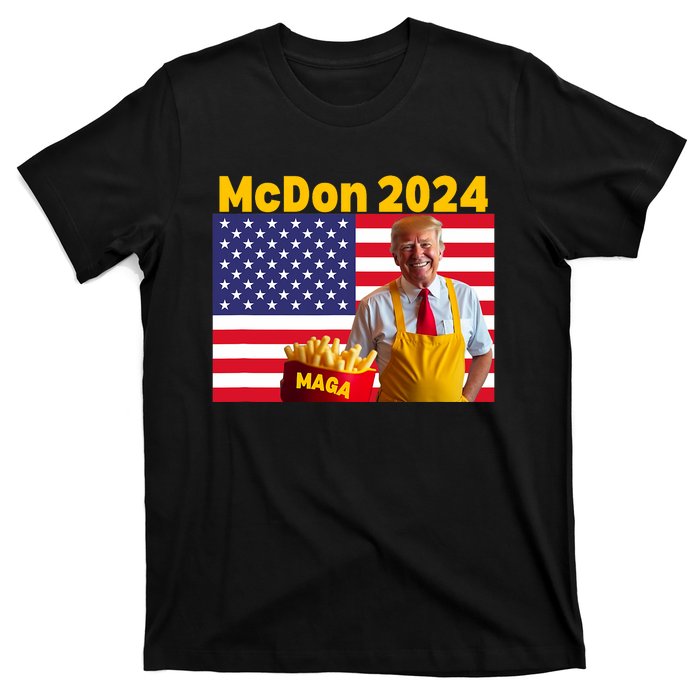 Mcdon 2024 Funny Donald Trump French Fry Cooking Fries T-Shirt