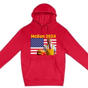 Mcdon 2024 Funny Donald Trump French Fry Cooking Fries Premium Pullover Hoodie