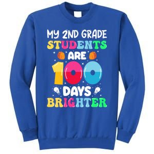 My 2nd Grade Students Are 100 Days Brighter 100 Days Of Gift Tall Sweatshirt