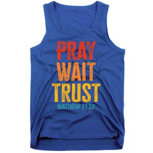 Matthew 21:22 Great Gift Pray Wait Trust Sunset Colors Gift Tank Top