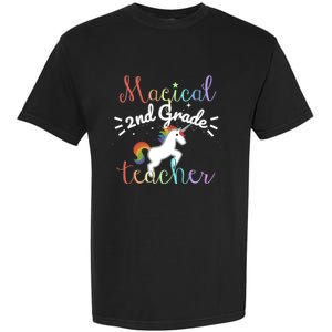 Magical 2Nd Grade Teacher Rainbow Unicorn Second Grade Gift Garment-Dyed Heavyweight T-Shirt