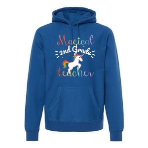 Magical 2Nd Grade Teacher Rainbow Unicorn Second Grade Gift Premium Hoodie