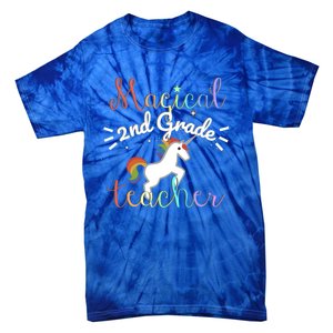 Magical 2Nd Grade Teacher Rainbow Unicorn Second Grade Gift Tie-Dye T-Shirt