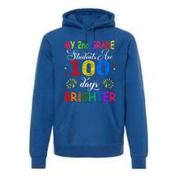 My 2nd Grade Students Are 100 Days Brighter Funny Gift Teachers Gift Premium Hoodie