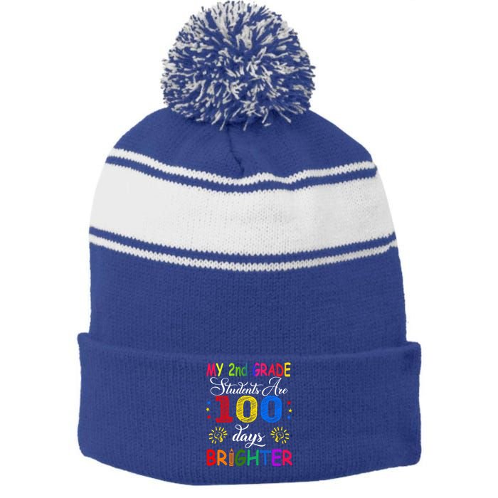 My 2nd Grade Students Are 100 Days Brighter Funny Gift Teachers Gift Stripe Pom Pom Beanie