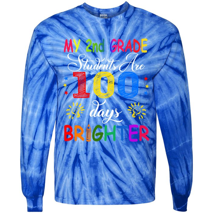 My 2nd Grade Students Are 100 Days Brighter Funny Gift Teachers Gift Tie-Dye Long Sleeve Shirt