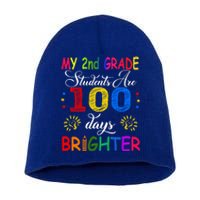 My 2nd Grade Students Are 100 Days Brighter Funny Gift Teachers Gift Short Acrylic Beanie