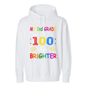 My 2nd Grade Students Are 100 Days Brighter Funny Gift Teachers Gift Garment-Dyed Fleece Hoodie