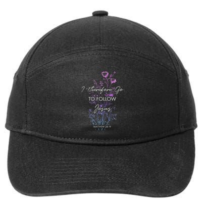 Matthew 2819 I Follow Jesus Baptism Baptized Christian 7-Panel Snapback Hat