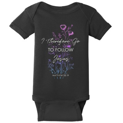 Matthew 2819 I Follow Jesus Baptism Baptized Christian Baby Bodysuit