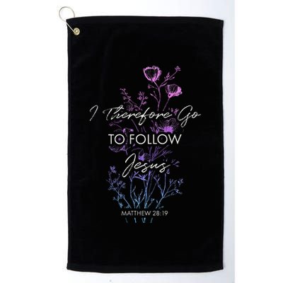 Matthew 2819 I Follow Jesus Baptism Baptized Christian Golf Towel