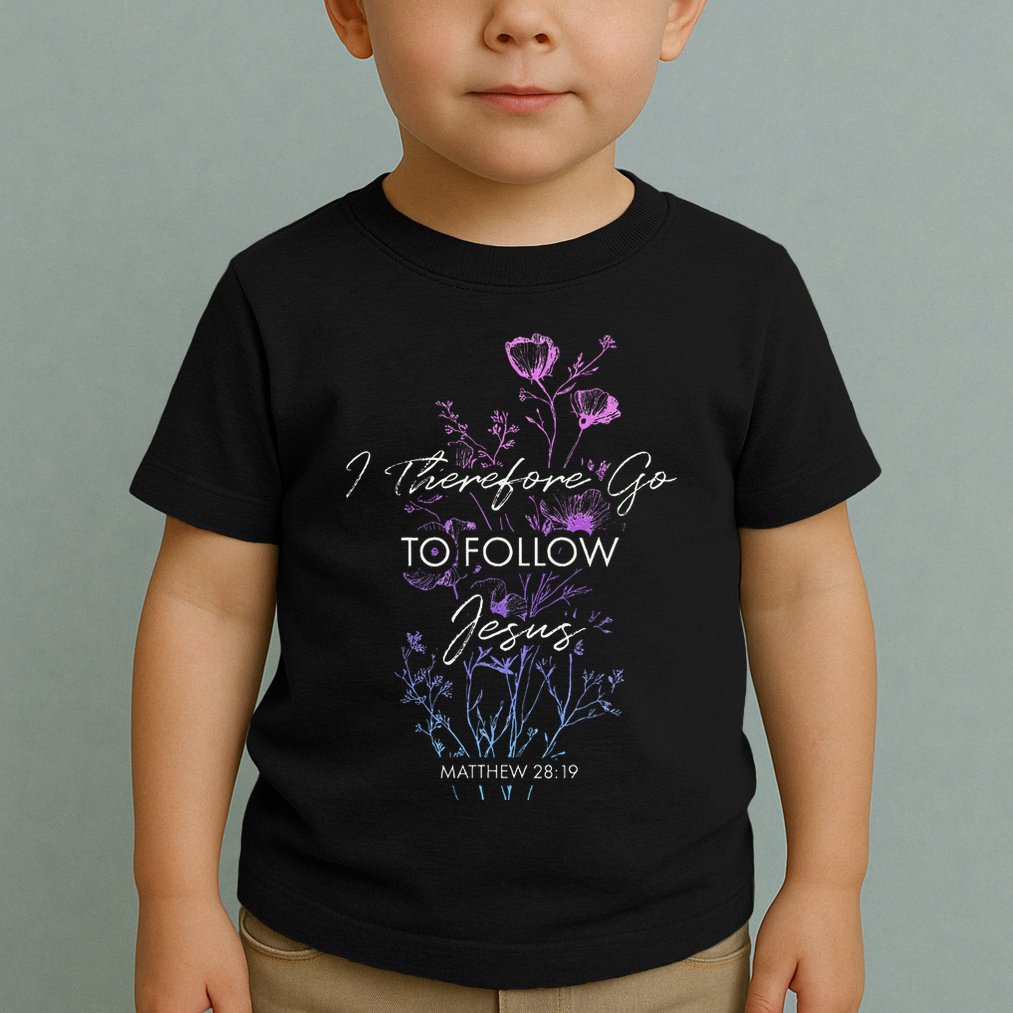 Matthew 2819 I Follow Jesus Baptism Baptized Christian Toddler T-Shirt