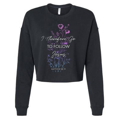 Matthew 2819 I Follow Jesus Baptism Baptized Christian Cropped Pullover Crew