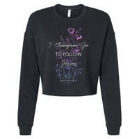 Matthew 2819 I Follow Jesus Baptism Baptized Christian Cropped Pullover Crew
