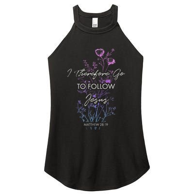 Matthew 2819 I Follow Jesus Baptism Baptized Christian Women's Perfect Tri Rocker Tank