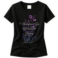 Matthew 2819 I Follow Jesus Baptism Baptized Christian Womens T-Shirt