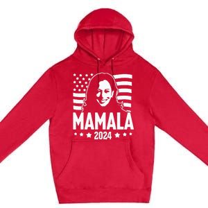 Mamala 2024 Kamala Harris For President Premium Pullover Hoodie