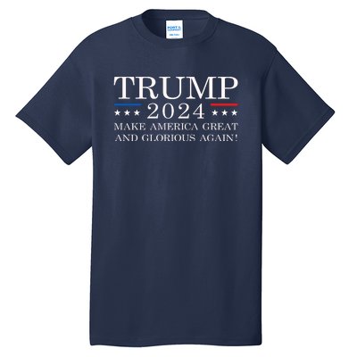 MAGAGA 2024 Magaga Make America Great And Glorious Again Trump 2024 Tall T-Shirt