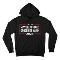 Maga 2024 Maybe Afford Groceries Again Retro Trump 2024 Tall Hoodie