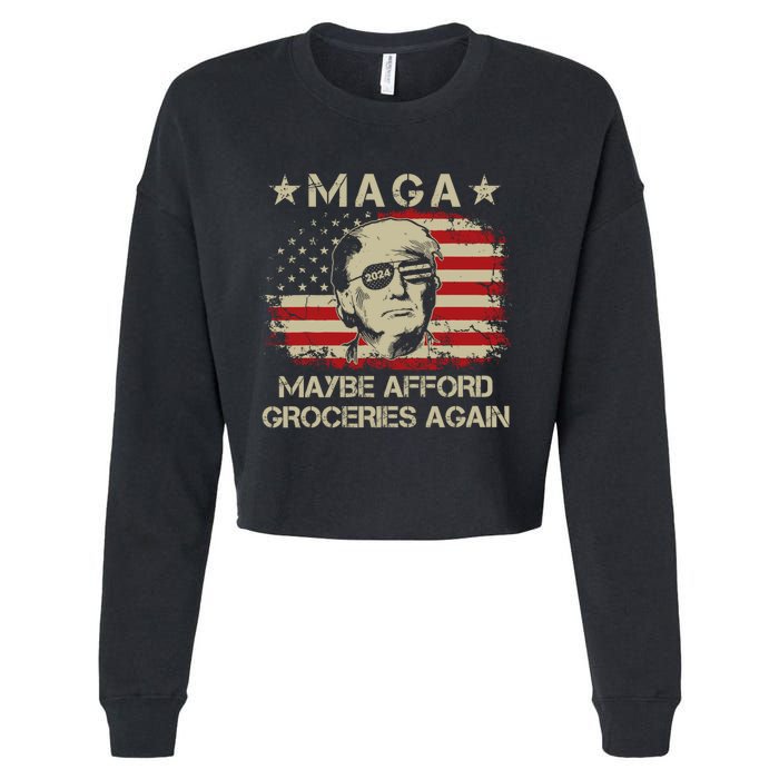 Maga 2024 Maybe Afford Groceries Again Retro Trump 2024 Cropped Pullover Crew