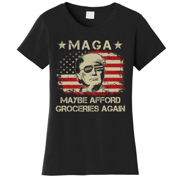 Maga 2024 Maybe Afford Groceries Again Retro Trump 2024 Women's T-Shirt