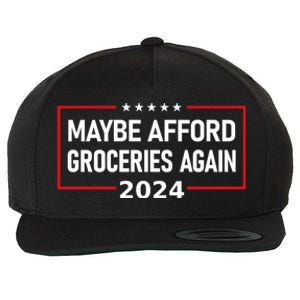 Maga 2024 Maybe Afford Groceries Again Retro Trump 2024 Wool Snapback Cap