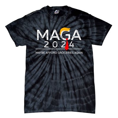 Maga 2024 Maybe Afford Groceries Again Retro Trump 2024 Tie-Dye T-Shirt