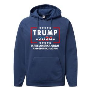 MAGAGA 2024 Make America Great And Glorious Again Trump Shirt Performance Fleece Hoodie