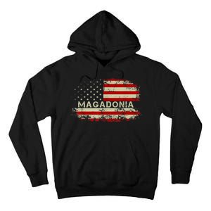 Magadonia 2024 Trump Voter Proud Trump Supporter Magadonian Tall Hoodie