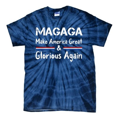 MAGAGA 2024 Trump 2024 Make America Great And Glorious Again Tie-Dye T-Shirt