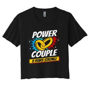 Married 2 Years Power Couple 2nd Wedding Anniversary Women's Crop Top Tee