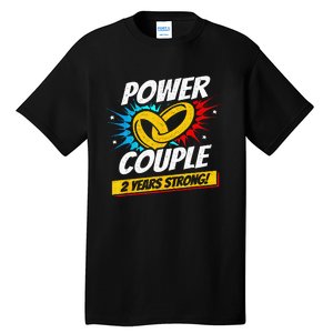 Married 2 Years Power Couple 2nd Wedding Anniversary Tall T-Shirt