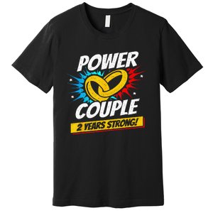 Married 2 Years Power Couple 2nd Wedding Anniversary Premium T-Shirt