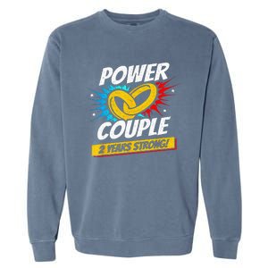 Married 2 Years Power Couple 2nd Wedding Anniversary Garment-Dyed Sweatshirt