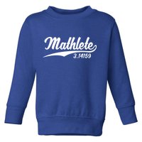 Mathlete 3 14159 Math Pi Day Mathematics Teacher Geek Nerd Cool Gift Toddler Sweatshirt