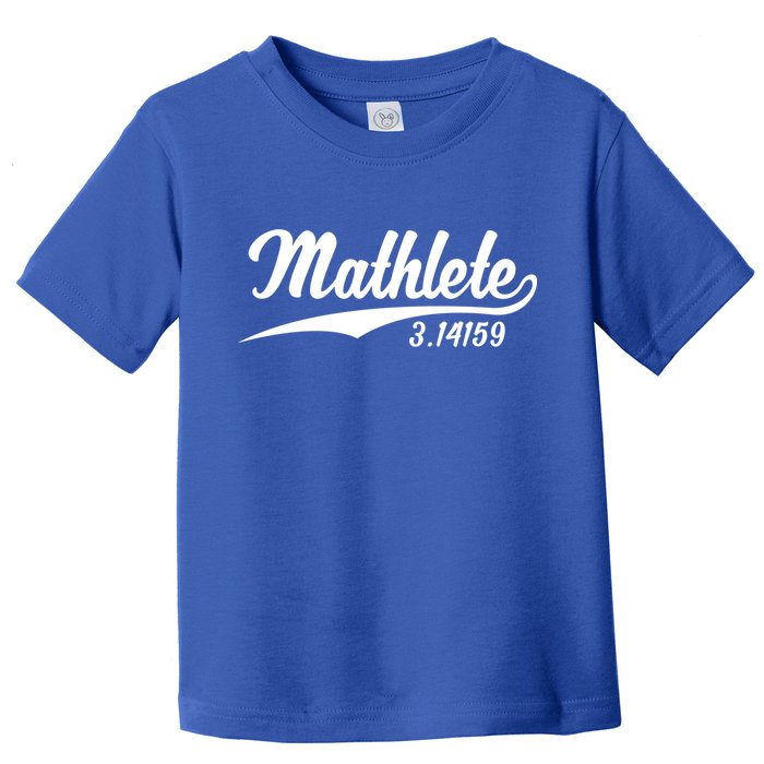 Mathlete 3 14159 Math Pi Day Mathematics Teacher Geek Nerd Cool Gift Toddler T-Shirt