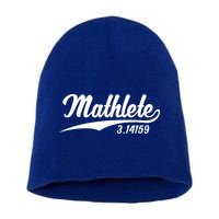 Mathlete 3 14159 Math Pi Day Mathematics Teacher Geek Nerd Cool Gift Short Acrylic Beanie