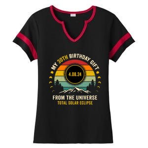 My 30th Birthday From The Universe Total Solar Eclipse 2024 Ladies Halftime Notch Neck Tee