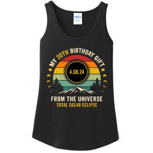 My 30th Birthday From The Universe Total Solar Eclipse 2024 Ladies Essential Tank