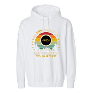 My 30th Birthday From The Universe Total Solar Eclipse 2024 Garment-Dyed Fleece Hoodie