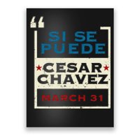 March 31 Public Holiday Pride Si Se Puede Cesar Chavez Poster