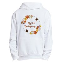 My 3rd Thanksgiving. Thanksgiving Onepiece . Baby Thanksgiving . Turkey Day . Th Urban Pullover Hoodie