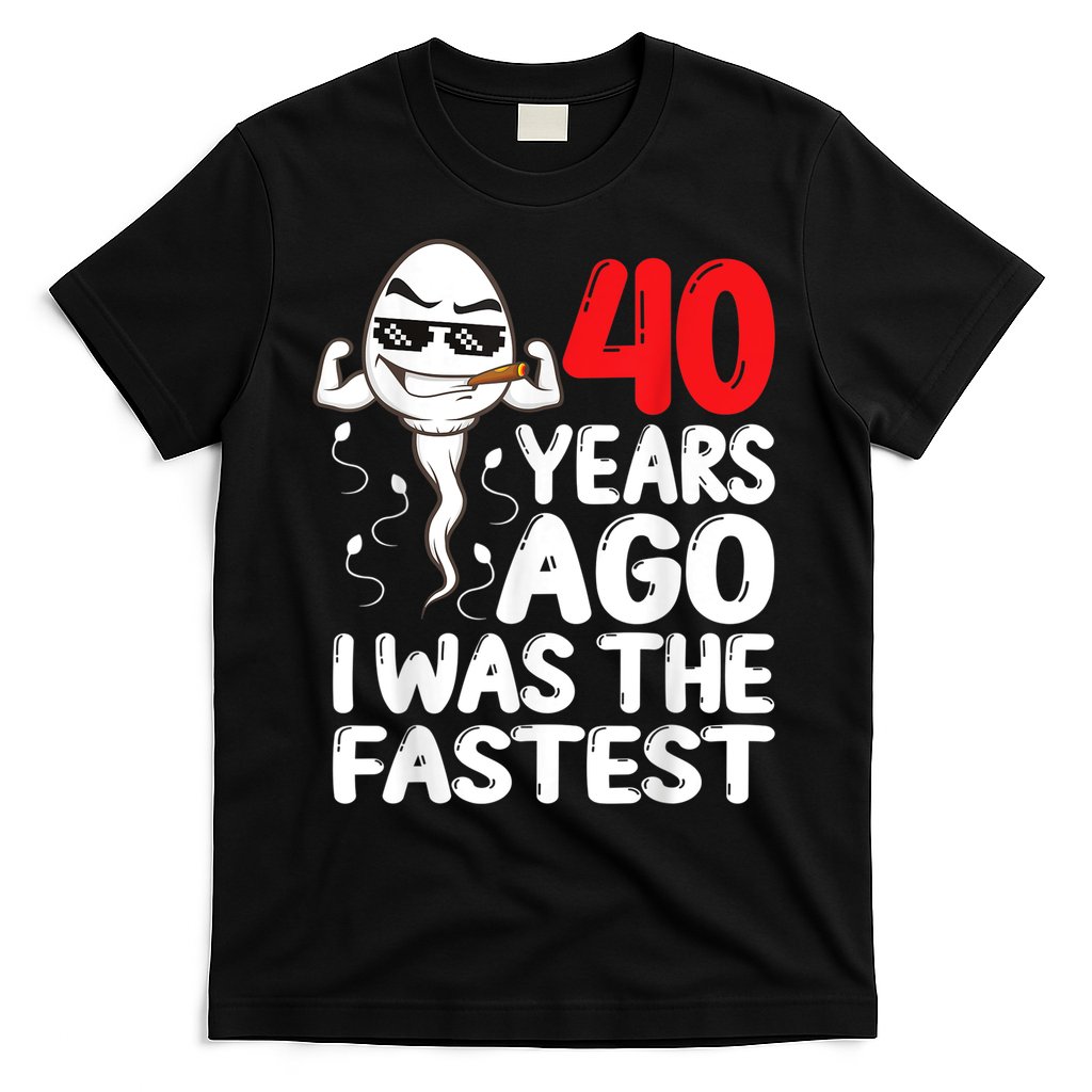 m.e.ns 40th Birthday Gag dress 40 Years Ago I Was The Fastest Funny T-Shirt